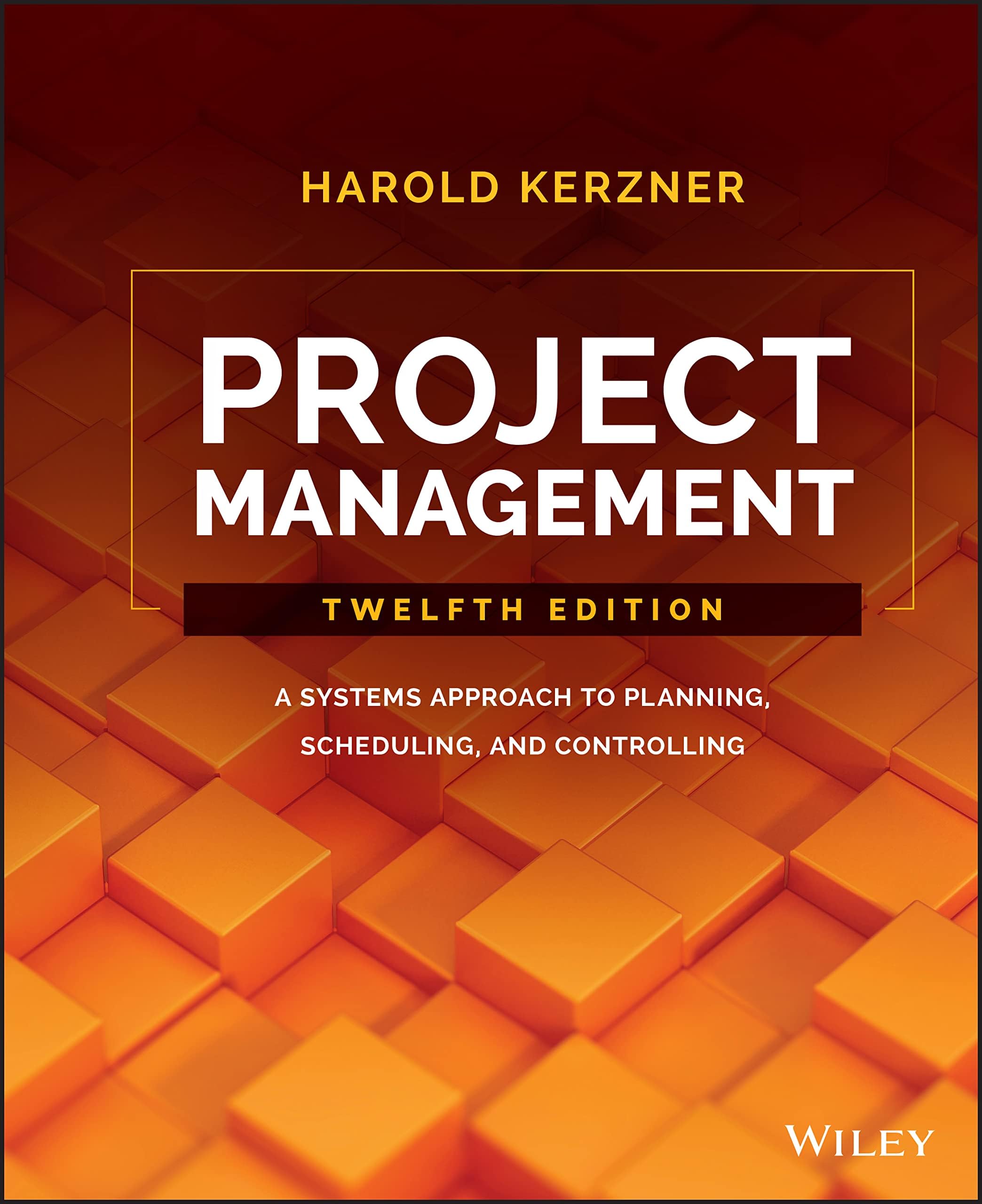 Project Management: A Systems Approach to Planning, Scheduling, and Controlling Hardcover – 22 Sept. 2017
