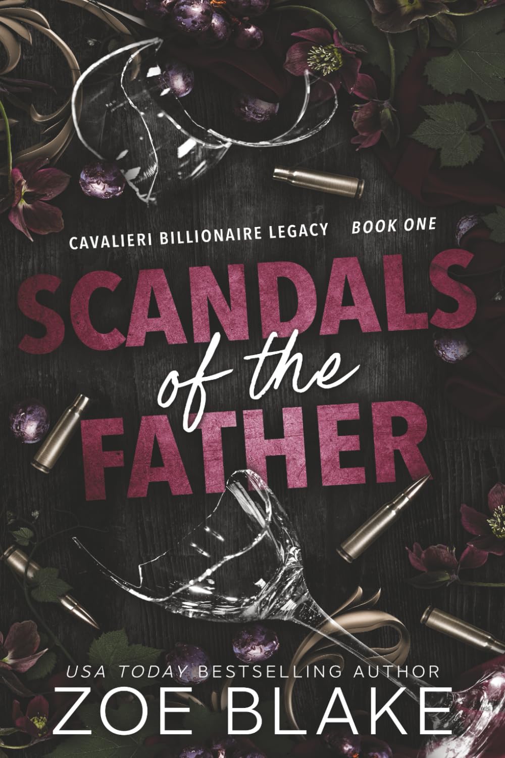 Scandals of the Father: A Dark Enemies to Lovers Romance: 1 (Cavalieri Billionaire Legacy)