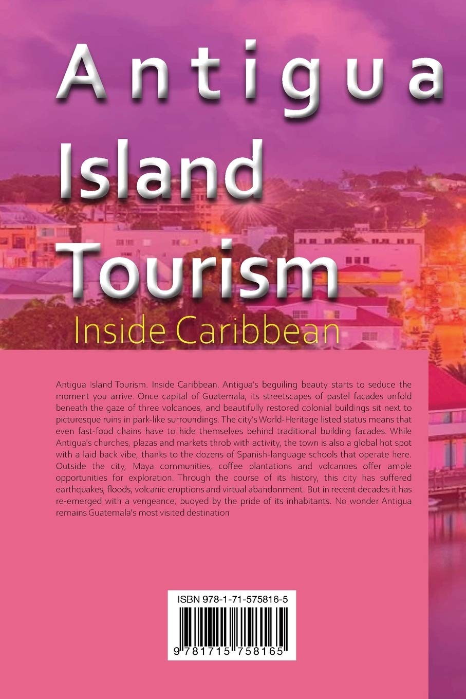 Antigua Island Tourism: Inside Caribbean