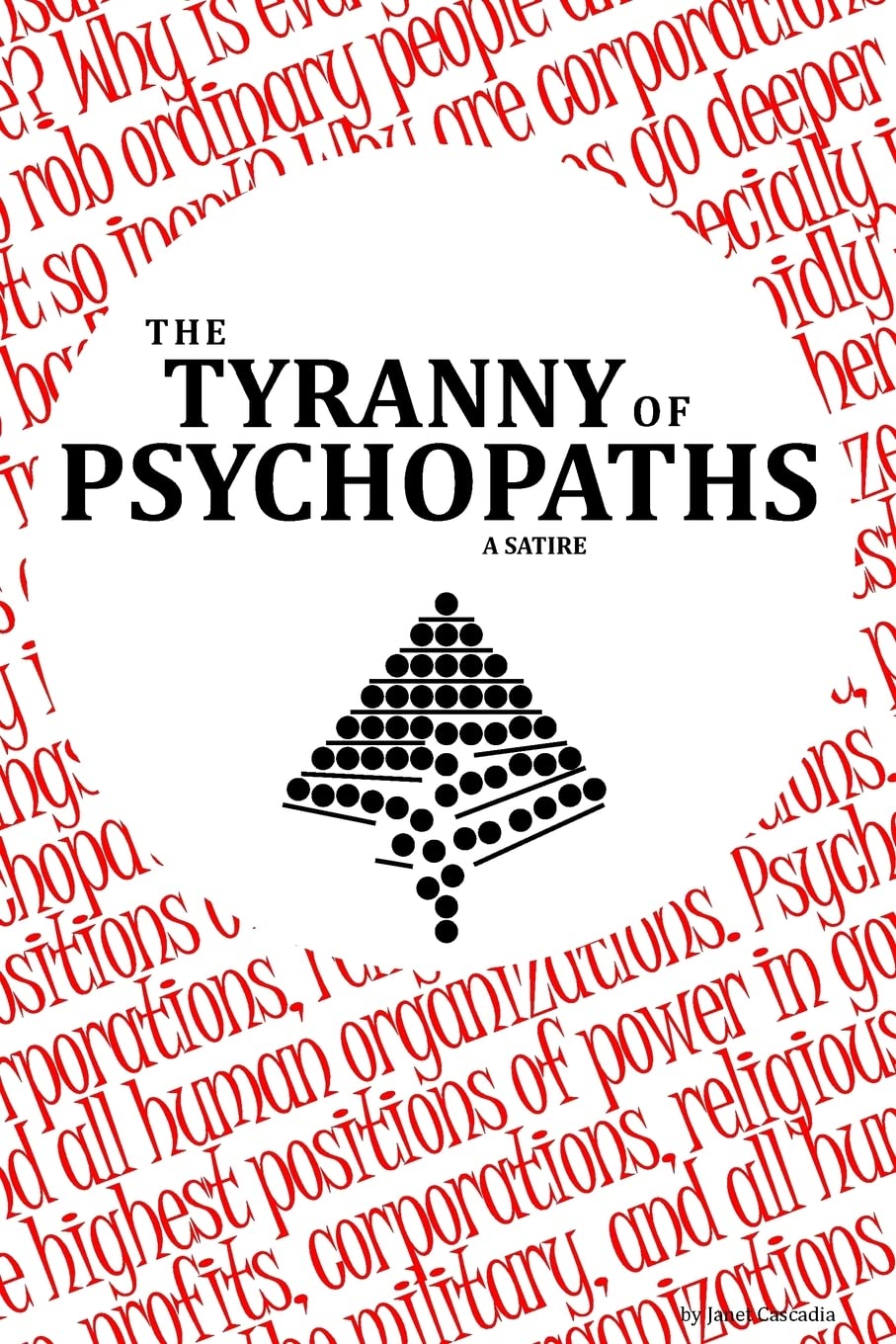 Tyranny of Psychopaths