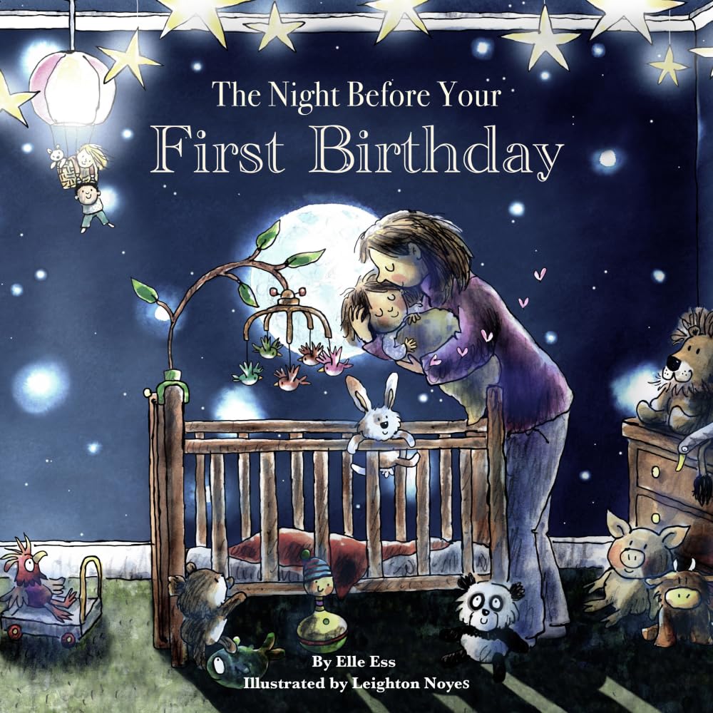 The Night Before Your First Birthday