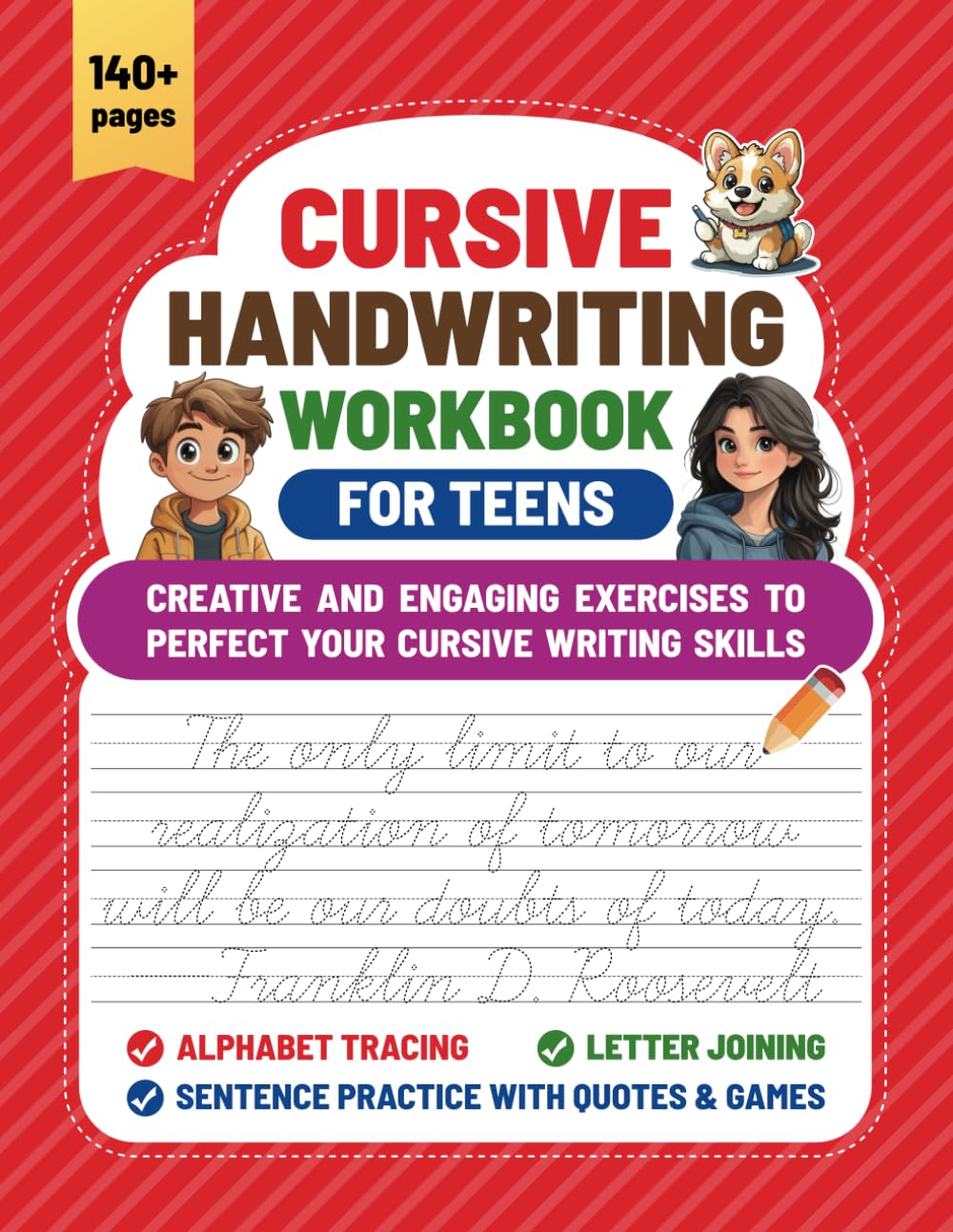 Cursive Handwriting Workbook for Teens: Creative and engaging exercises to perfect your cursive writing skills