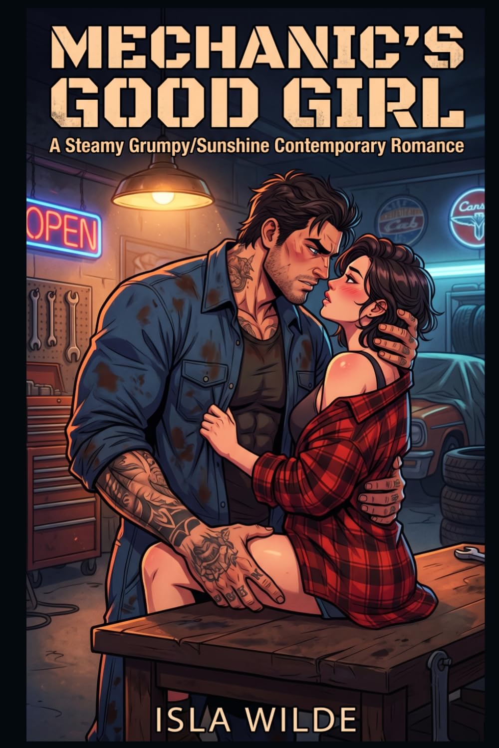 Mechanic's Good Girl: A Steamy Grumpy/Sunshine Contemporary Romance