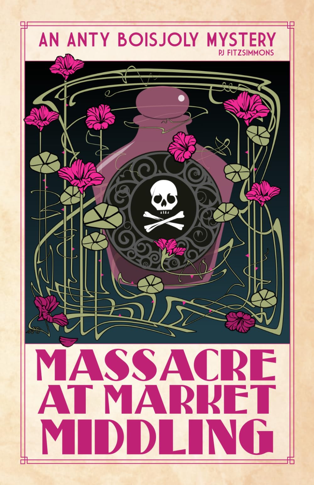 Massacre at Market Middling (Anty Boisjoly Mysteries)