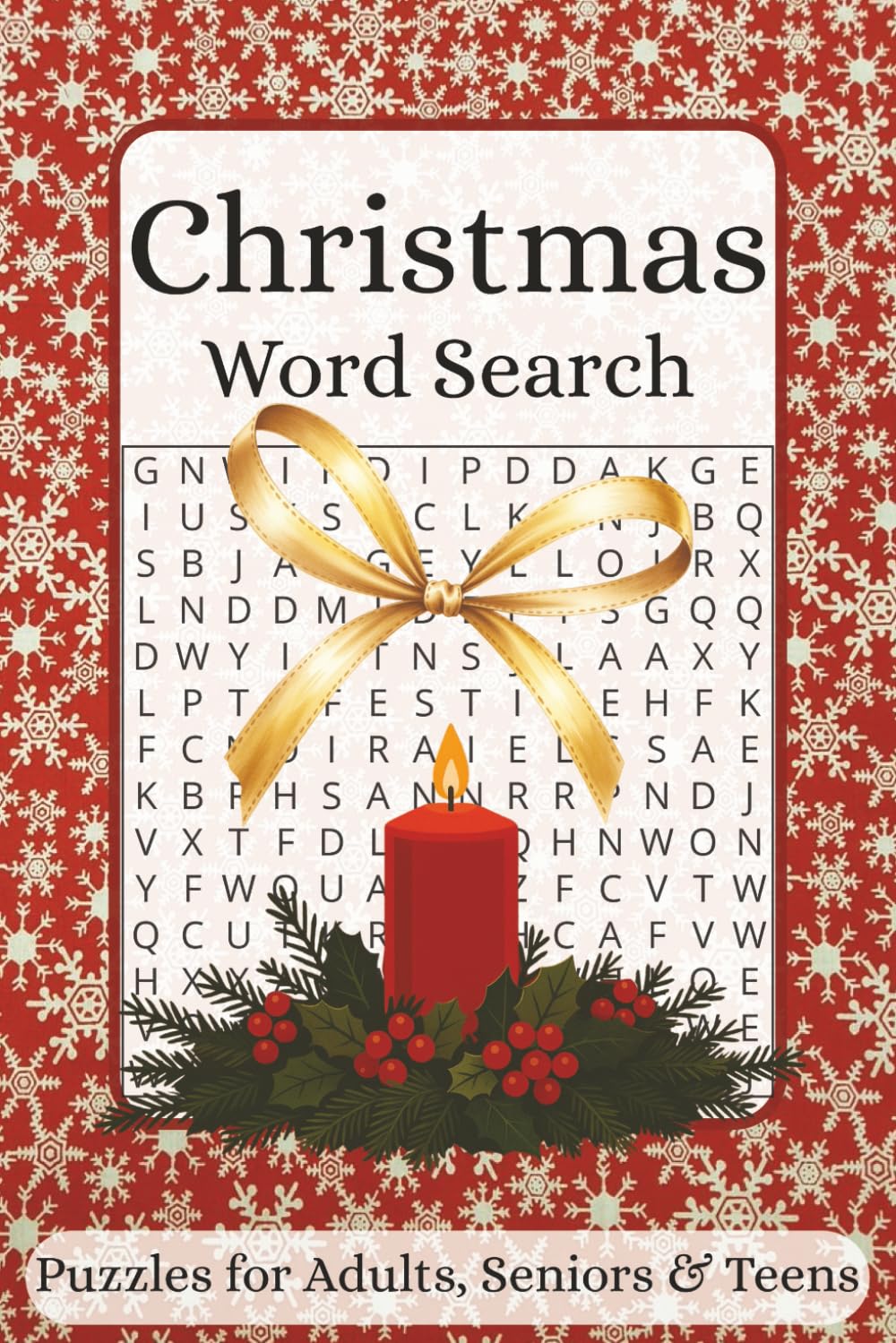 Christmas Word Search: A Puzzle Book for Adults, Seniors & Teens | 6x9 in | 50 + Puzzles| Perfect Gift for Holidays, Vacation, and Downtime