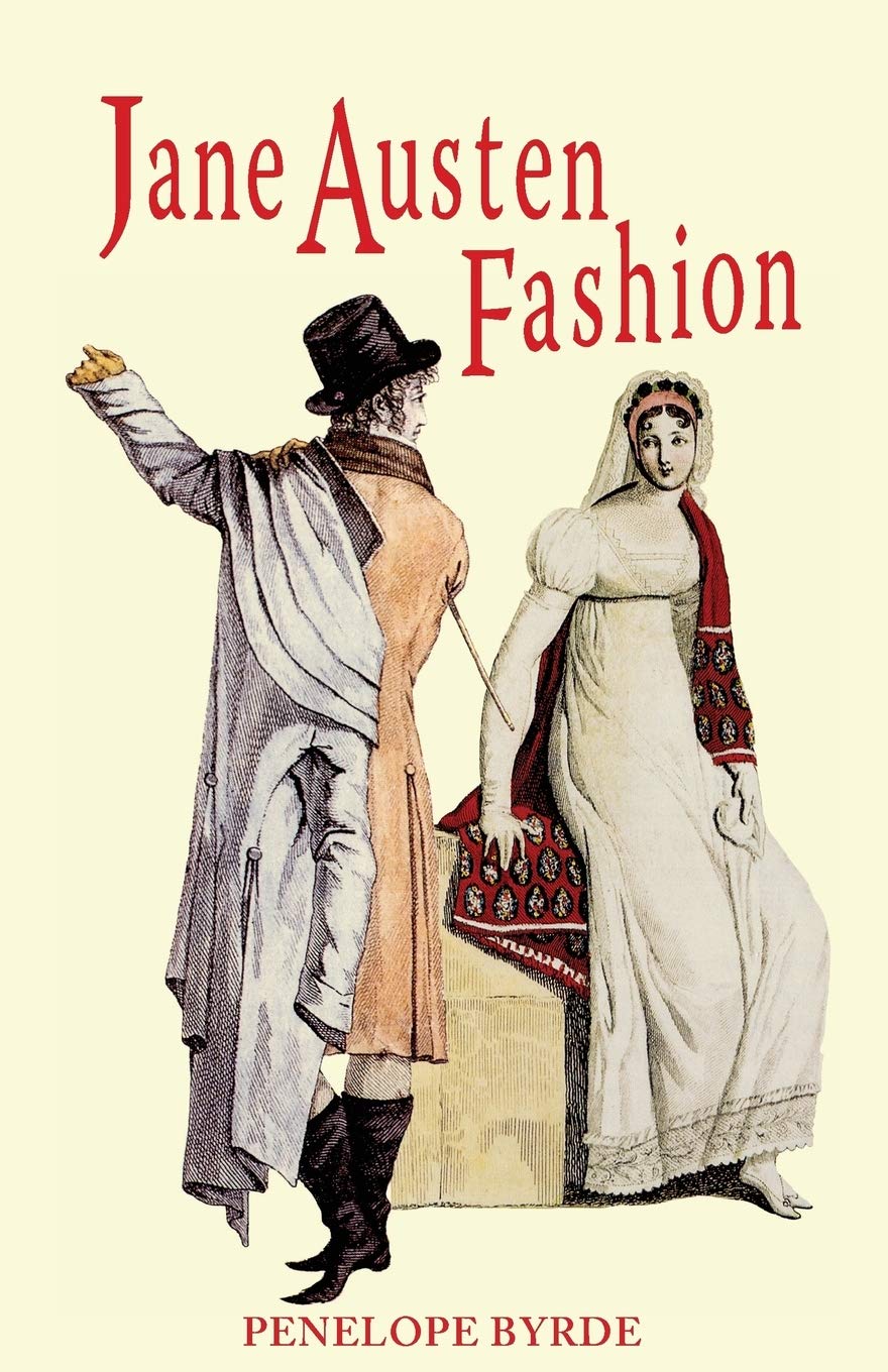 Jane Austen Fashion: Fashion and Needlework in the Works of Jane Austen