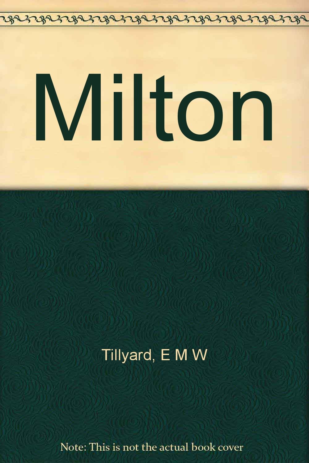 Milton E.M.W. Tillyard Tillyard, E. M. W. Books