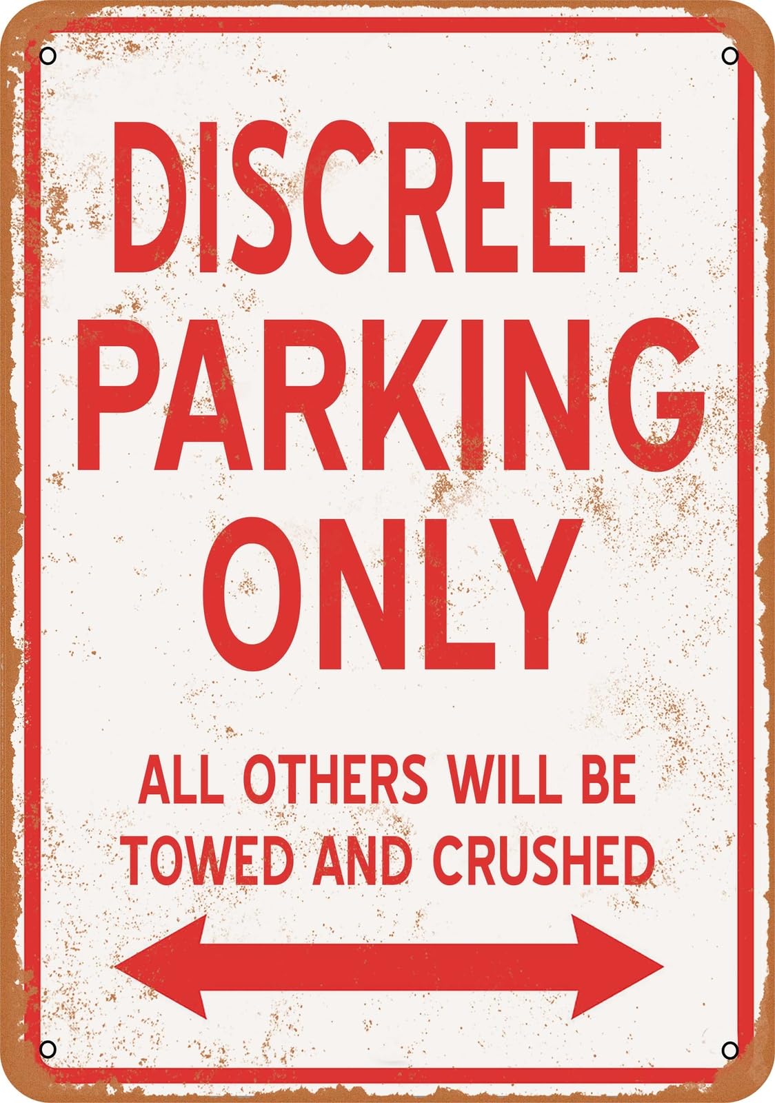 Metal Sign - DISCREET PARKING ONLY - Vintage Look home decor