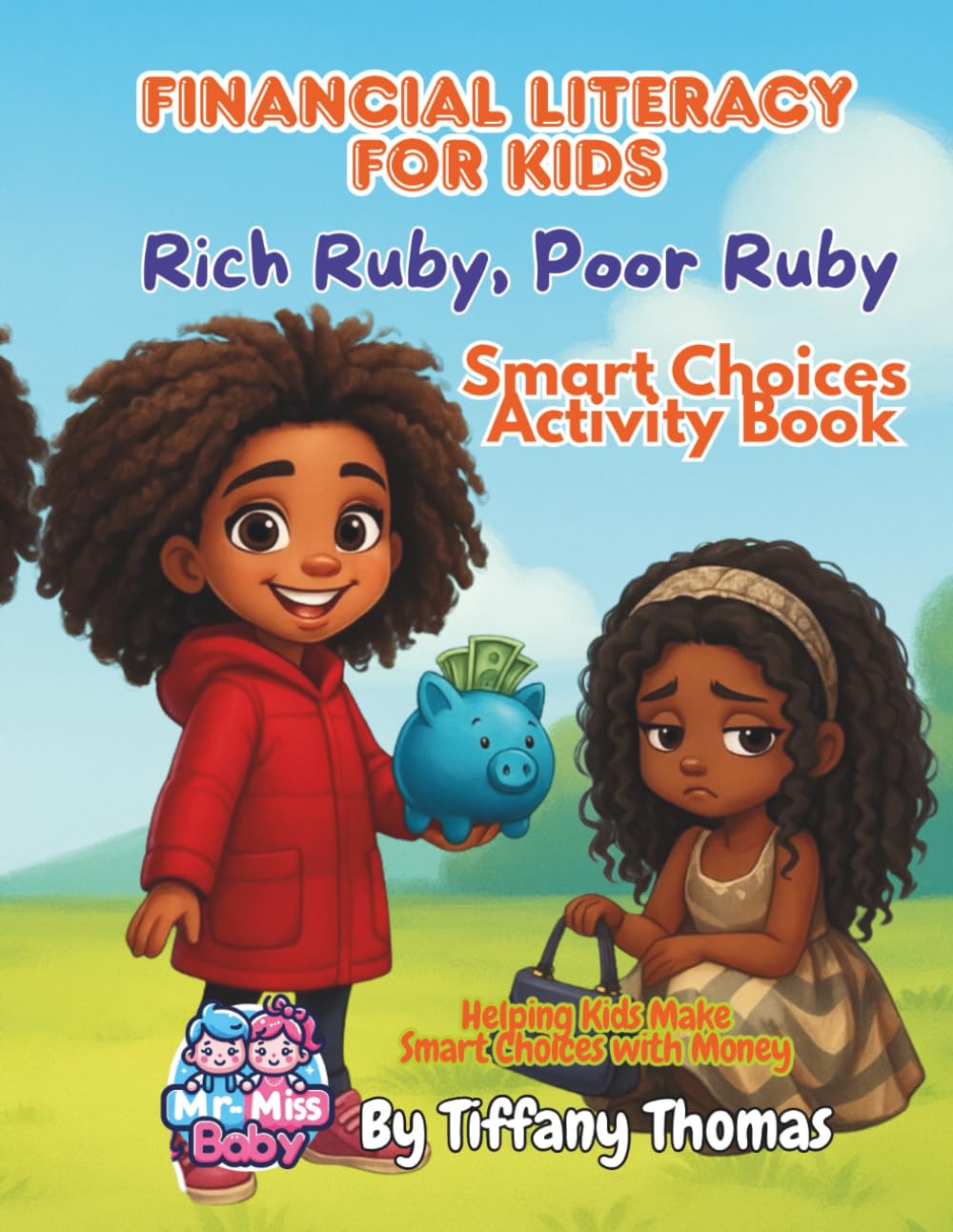 Financial Literacy for Kids: Rich Ruby Poor Ruby- Smart Choices Activity Book