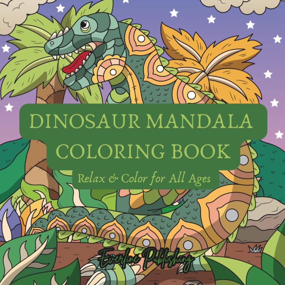 Dinosaur Mandala Coloring Book: Fun and Relaxing Designs for All Ages | Easy and Intricate Patterns for Stress Relief and Creativity
