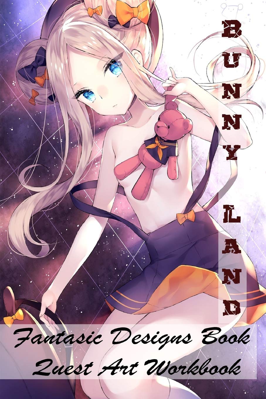 Bunny Land - Fantasic Designs Book - Quest Art Workbook