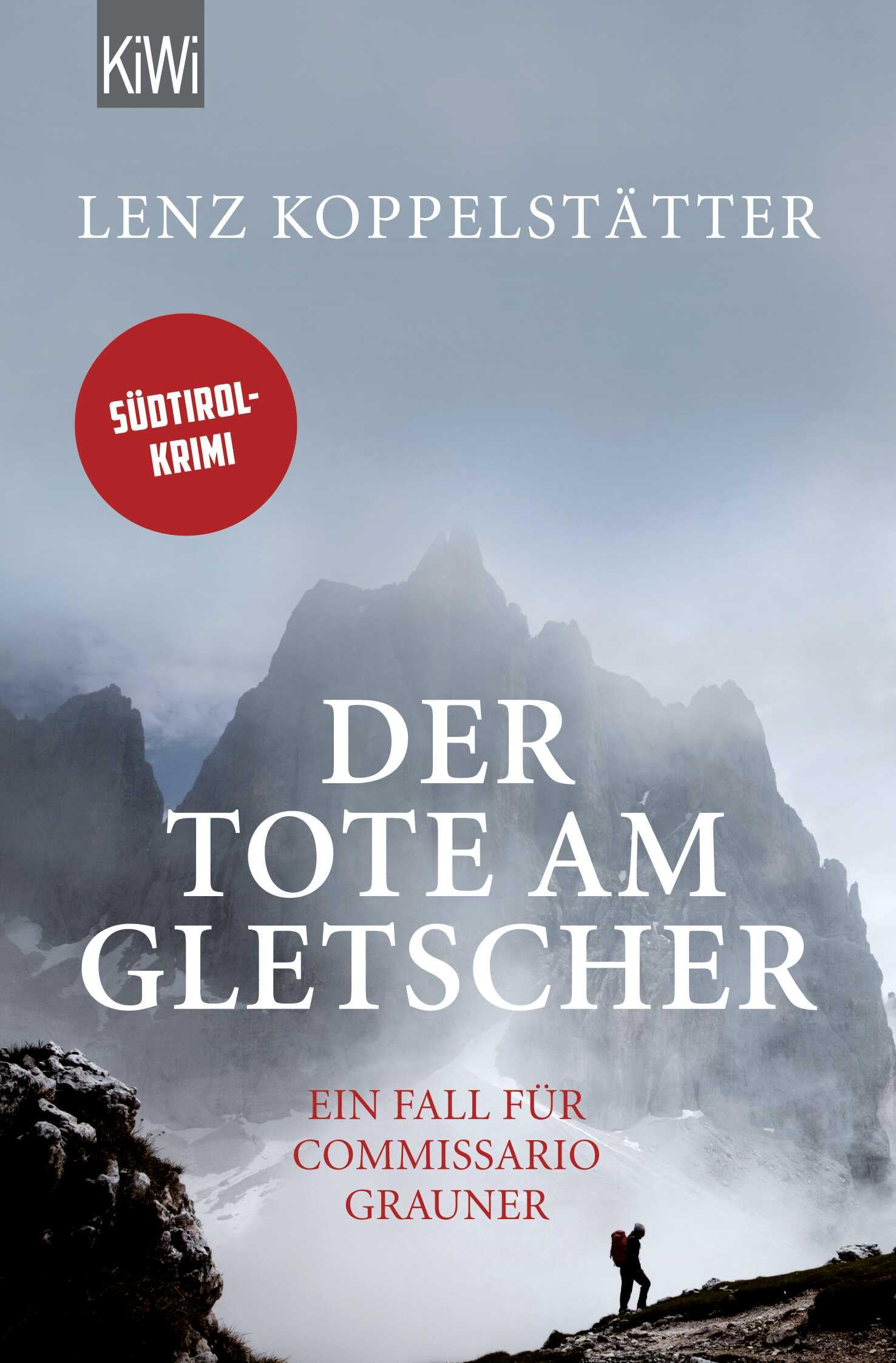 Der Tote am Gletscher: Ein Fall für Commissario Grauner
