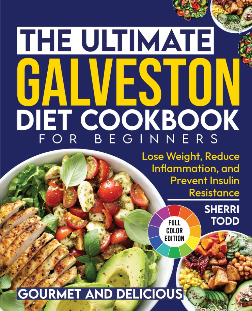 The Ultimate Galveston Diet Cookbook for Beginners Lose Weight, Reduce