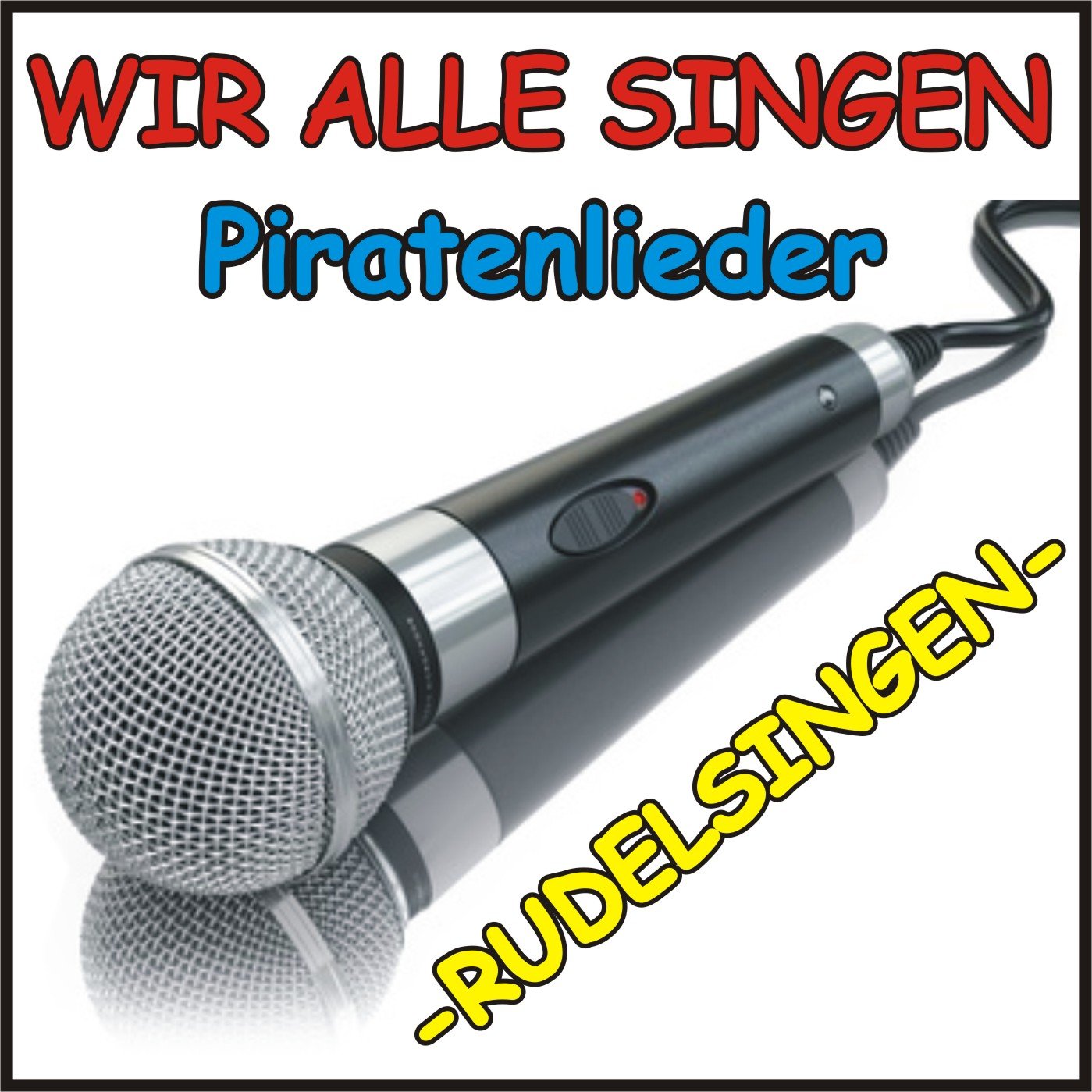 Wir alle singen Piraten-Lieder - Rudelsingen