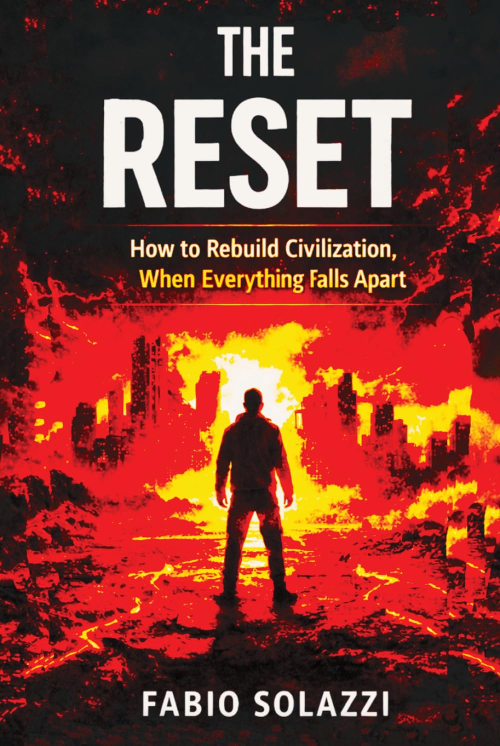THE RESET: How to Rebuild Civilization When Everything Falls Apart (AMAZING FACTS IN THE WORLD)