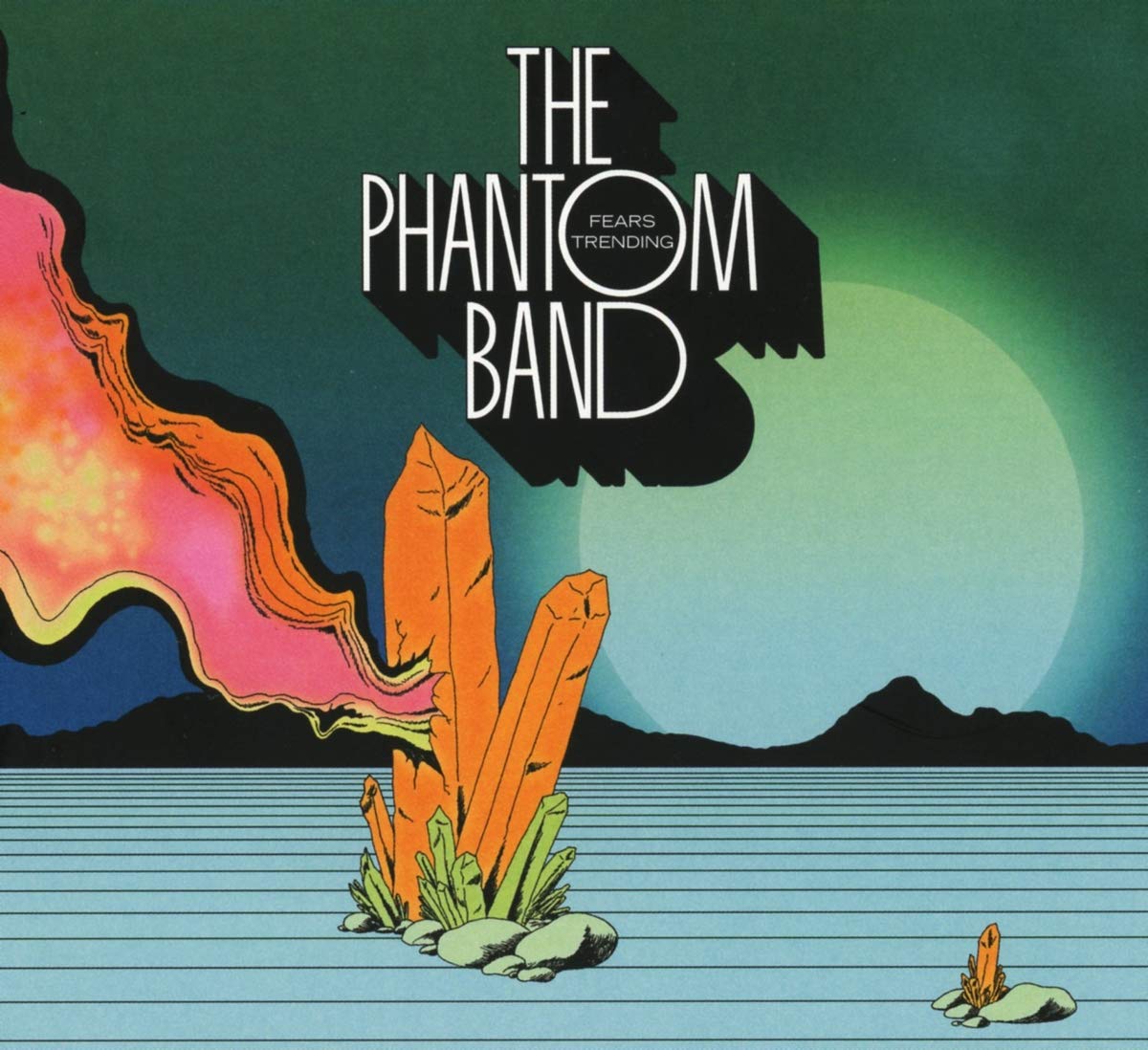 Phantom Band Fears Trending CD NEW