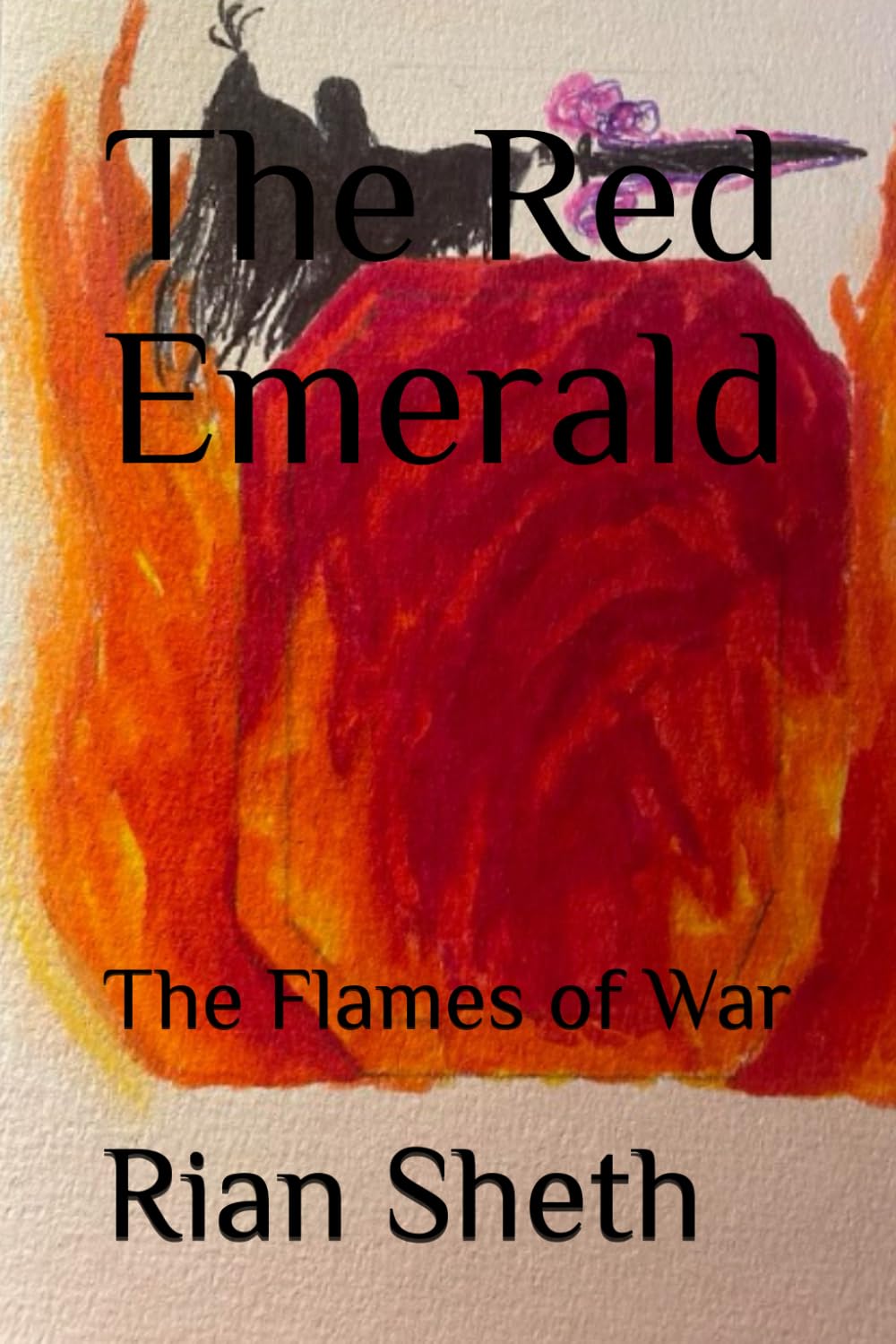 The Red Emerald: The Flames of War