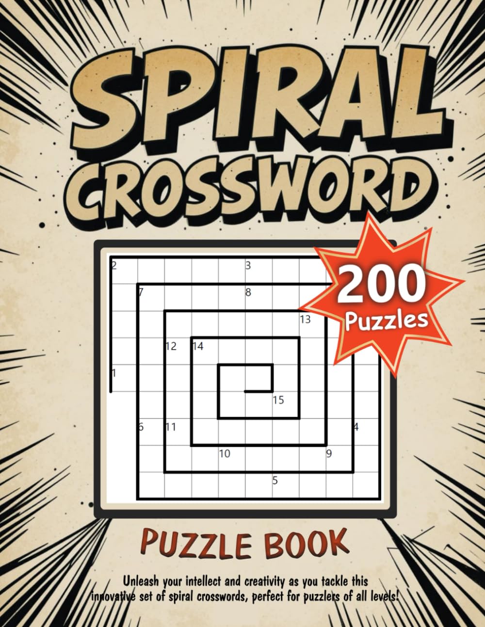 SPIRAL CROSSWORD PUZZLE BOOK: 200 Puzzles, The Ultimate Crossword Challenge, Puzzles and Solutions.