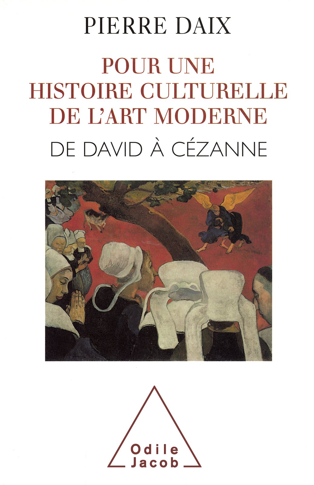 Art moderne de David à Cézanne comprendre histoire culturelle examen