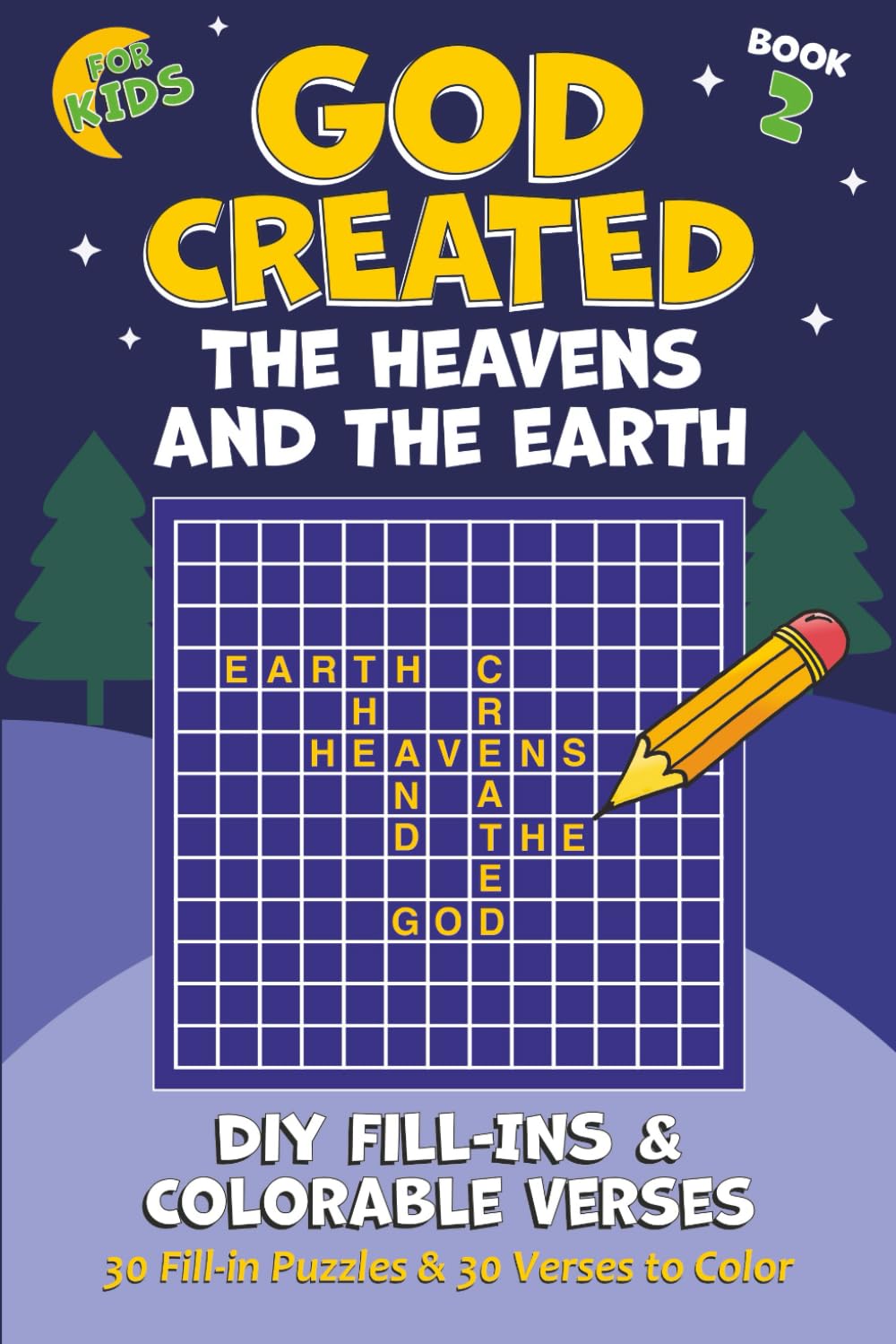 God Created the Heavens and the Earth, Book 2: DIY Fill-Ins and Colorable Verses