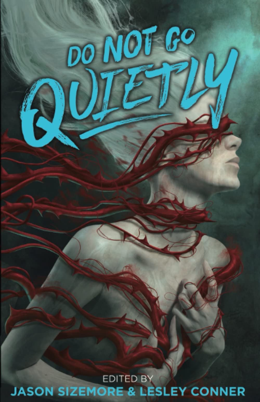 Buy Do Not Go Quietly: An Anthology of Victory in Defiance — BookShops.in