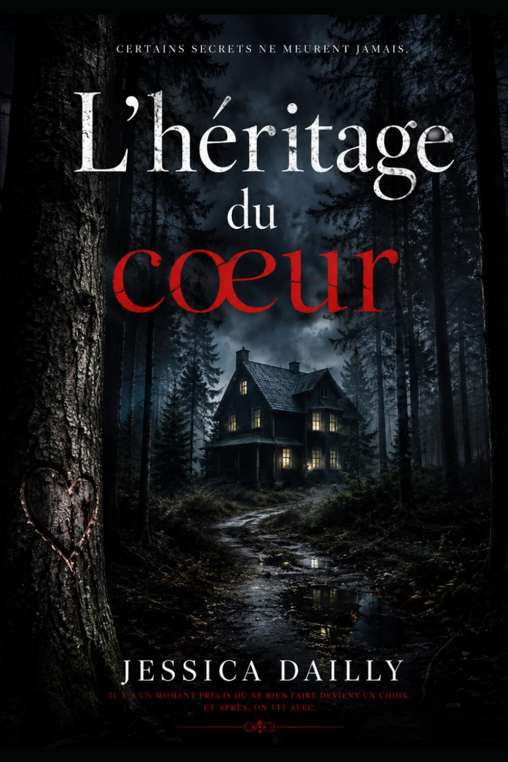 L'héritage du cœur.