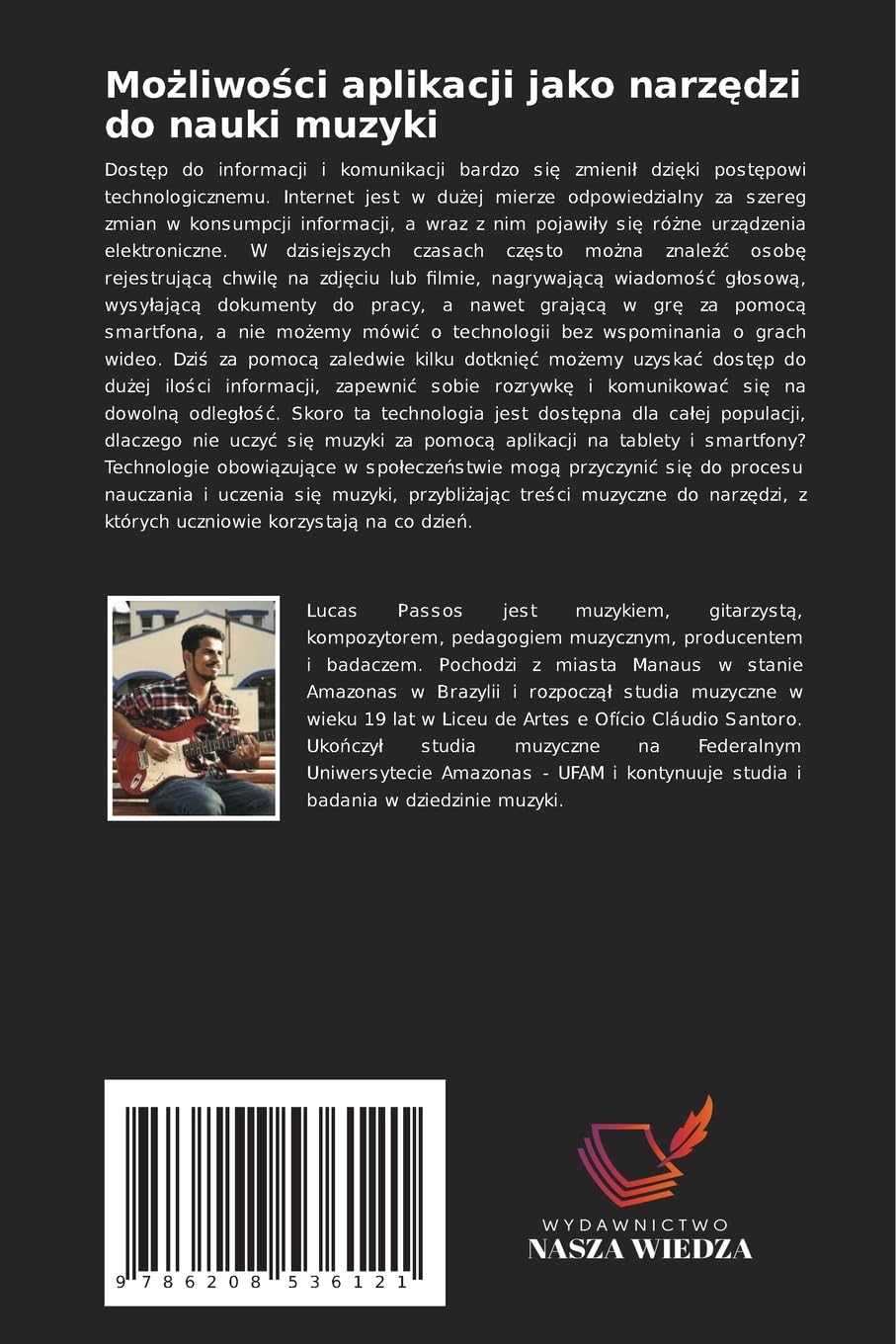 Możliwości aplikacji jako narzędzi do nauki muzyki: Studium przypadku z udzia¿em studentów muzyki na Federalnym Uniwersytecie Amazonas - UFAM