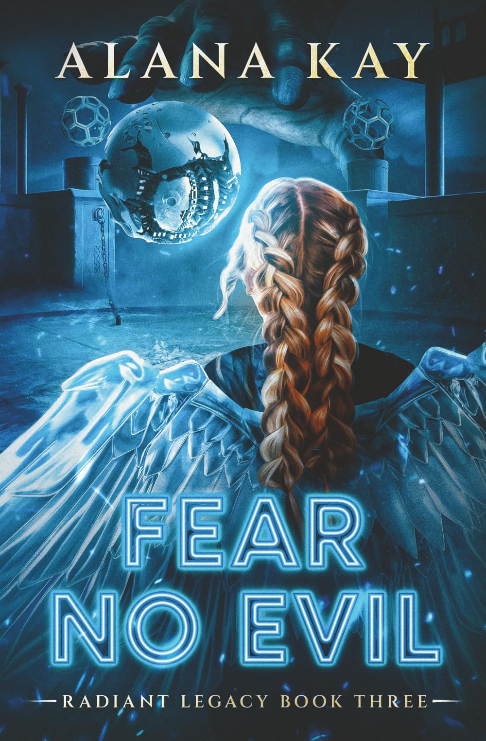 Fear No Evil: 3 (Radiant Legacy)