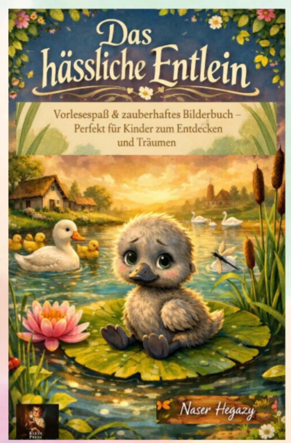 Das hässliche Entlein: Vorlesespaß & zauberhaftes Bilderbuch – Perfekt für Kinder zum Entdecken und Träumen