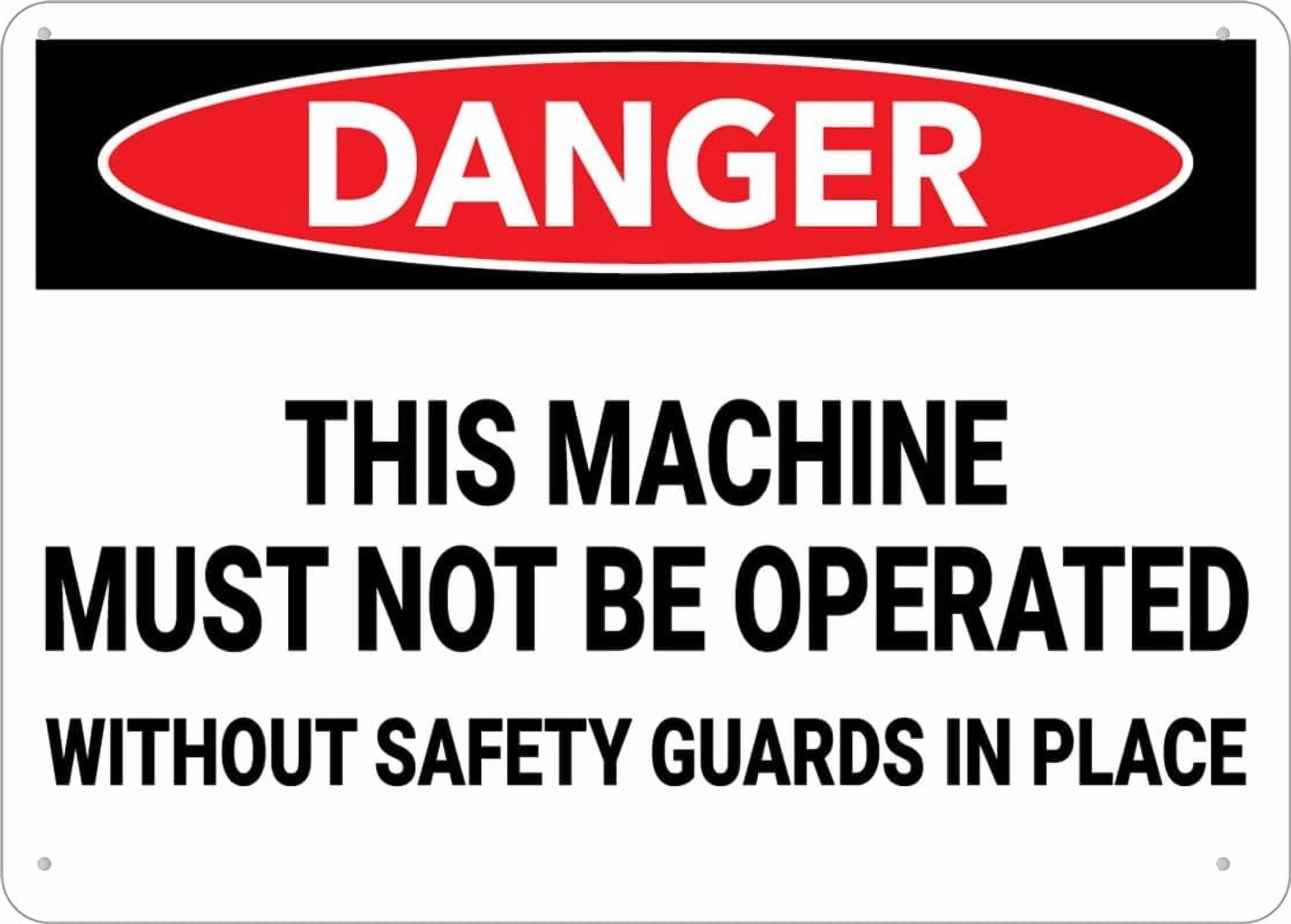 (2-Pack) Metal Tin Sign Danger Machine Must Not Be Operated Without Guards Sign Outdoor Signs 12X8 Inch Uv Ink Printed For House And Business