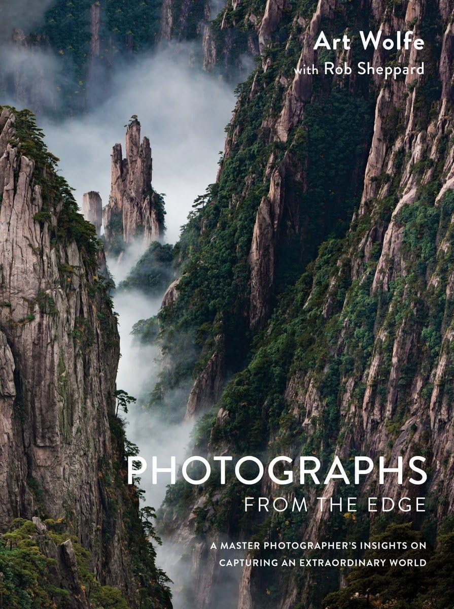Photographs from the Edge: A Master Photographer's Insights on Capturing an Extraordinary World Hardcover – Illustrated, 20 September 2016