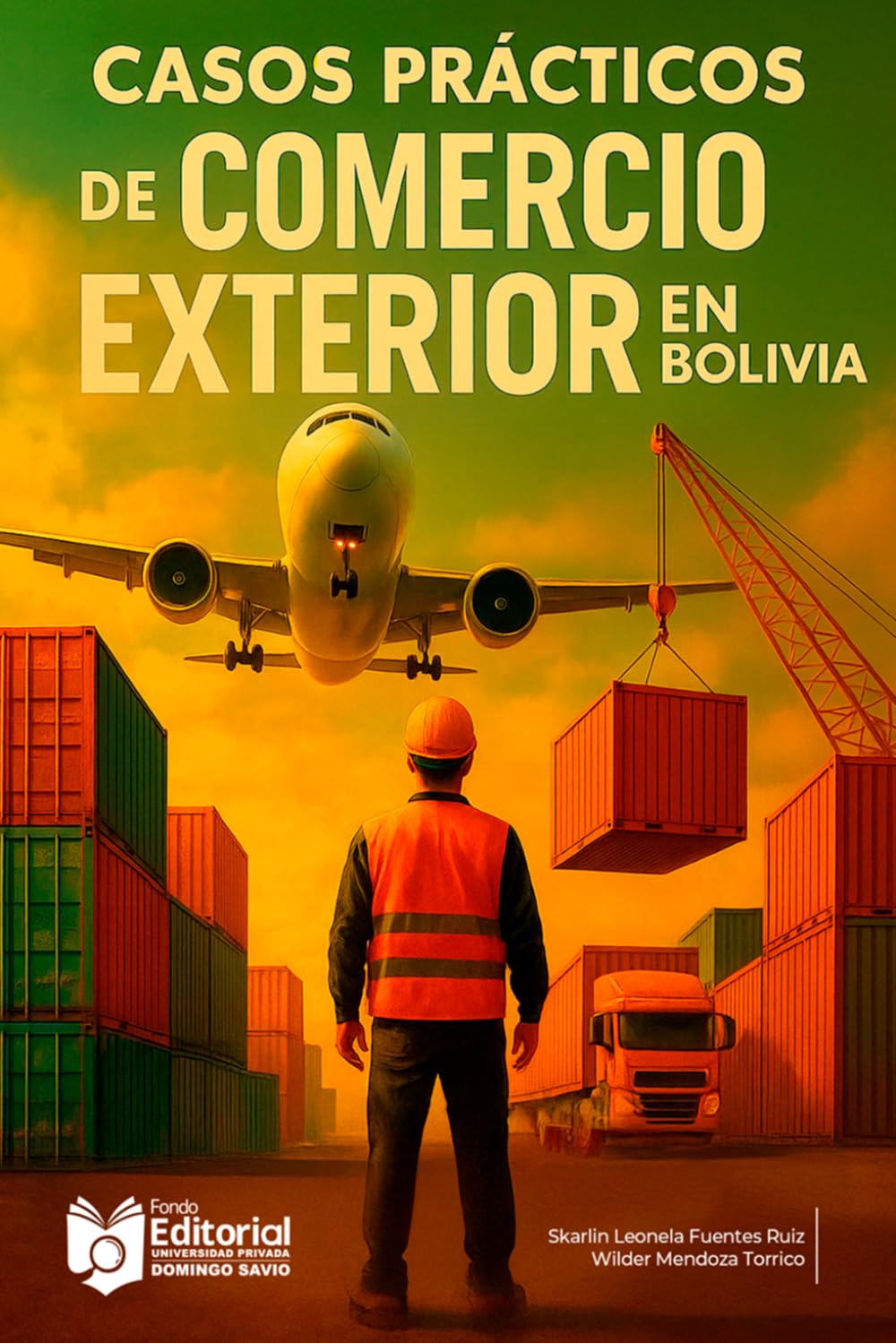 Casos Prácticos de Comercio Internacional en Bolivia