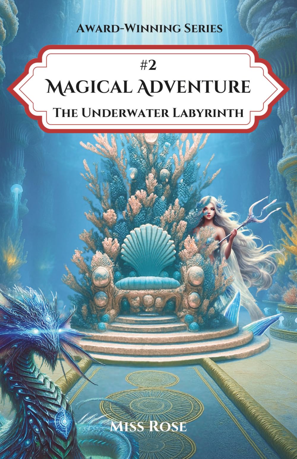 The Underwater Labyrinth: Magical Adventure Series, Book 2