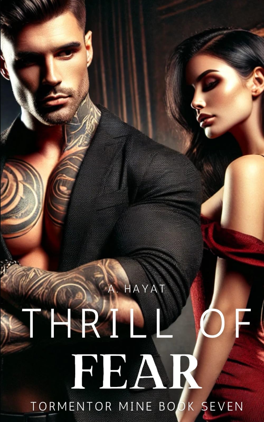 Thrill of Fear: A Dark Serial Killer Romance: 7 (Tormentor Mine)