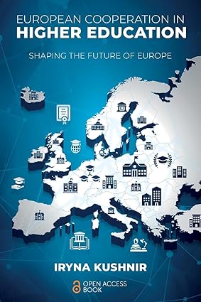 European Cooperation in Higher Education: Shaping the Future of Europe-Wow! eBook