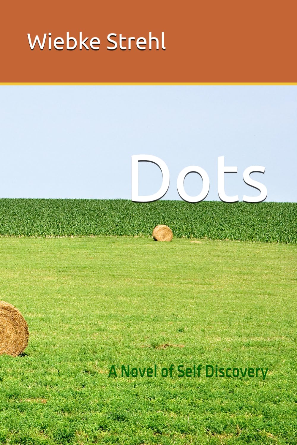 Dots: A Novel of Self Discovery
