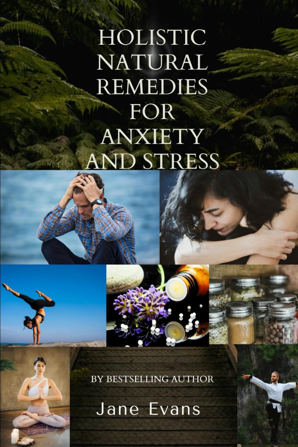 Holistic Natural Remedies For Anxiety And Stress