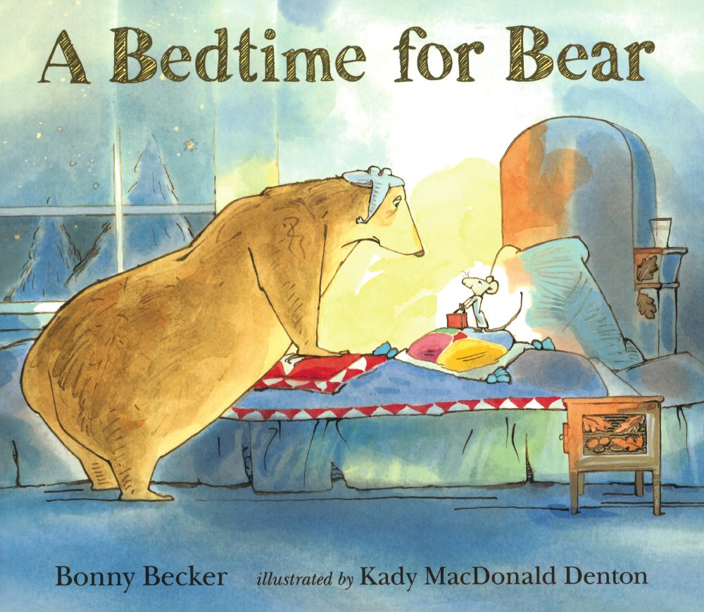 A Bedtime for Bear (Bear and Mouse)
