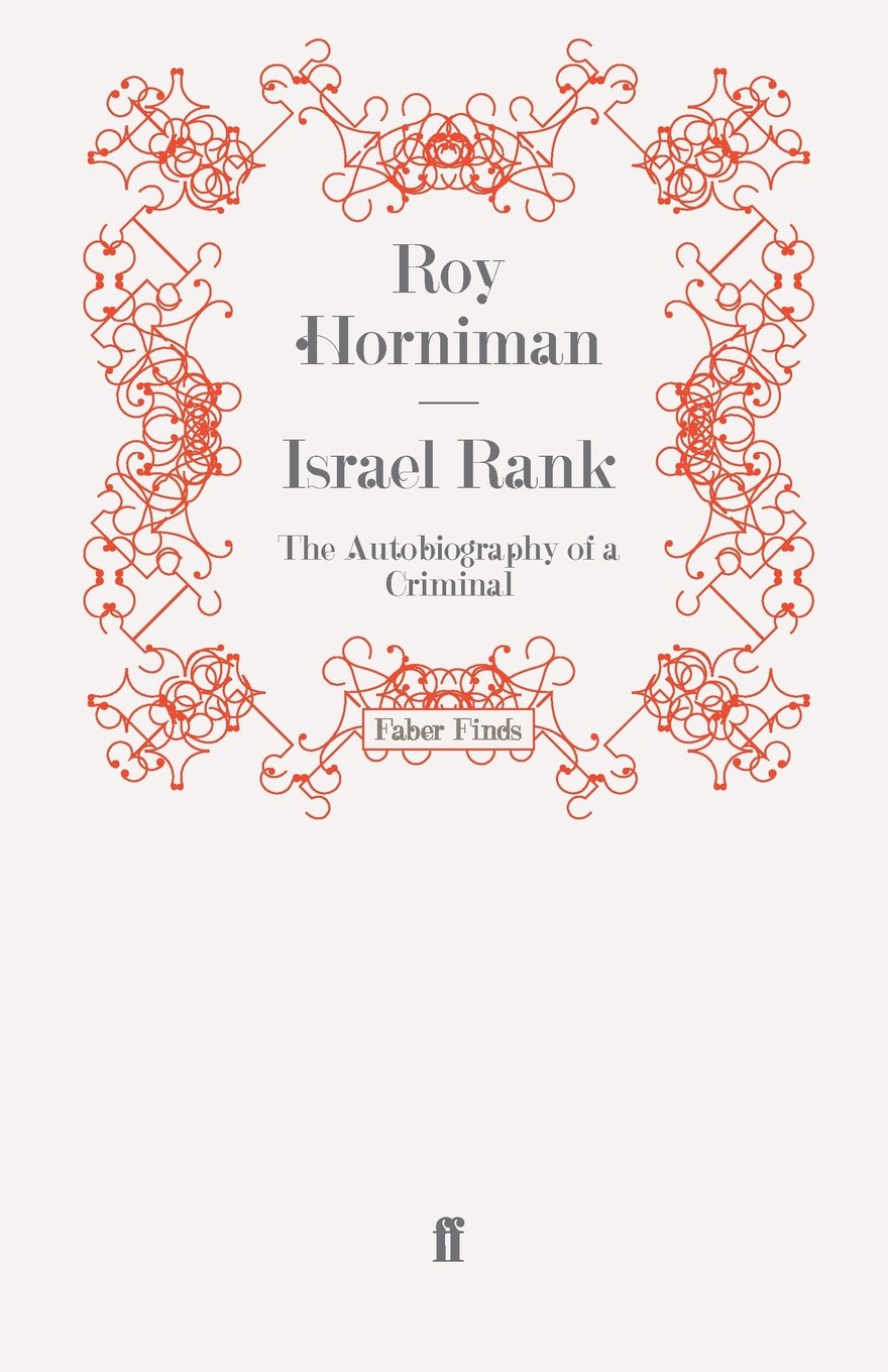 Israel Rank: The Autobiography of a Criminal