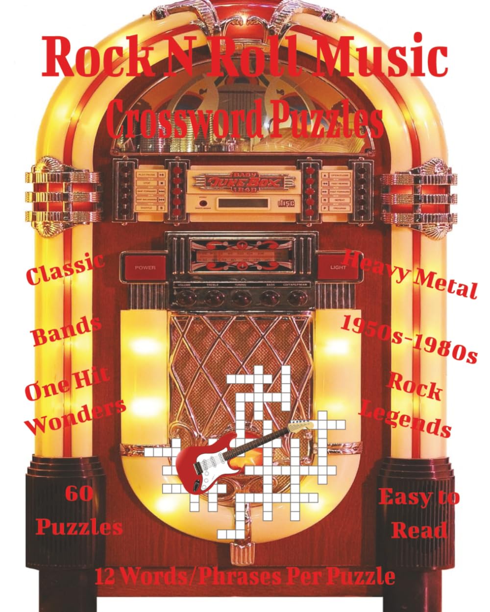Rock N Roll Music Crossword Puzzles: Crossword Challenges Featuring Rock Icons, Bands, Songs & 1950s–1980s Classics