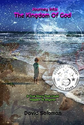 Journey Into The Kingdom Of God