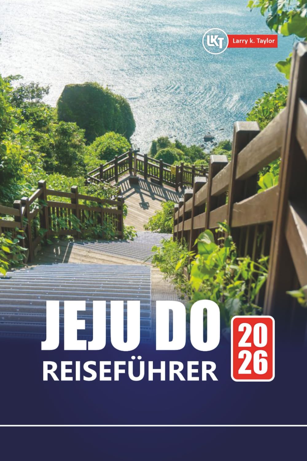 JEJU DO REISEFÜHRER 2026: Top-Attraktionen, lokale Küche, Wanderwege und Inselerlebnisse