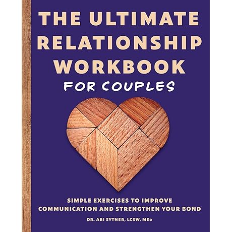 The Ultimate Couples Communication Workbook: Transform Your Relationship Through Effective Communication