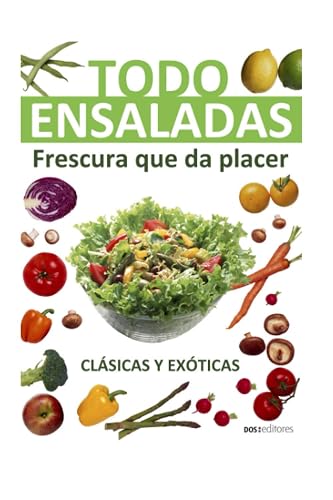 TODO ENSALADAS: frescura que da placer