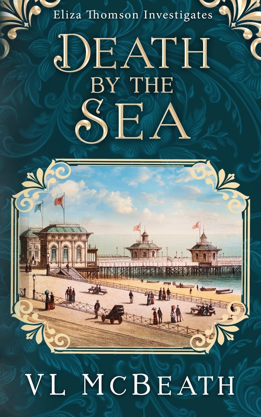 Death by the Sea: An Eliza Thomson Investigates Murder Mystery