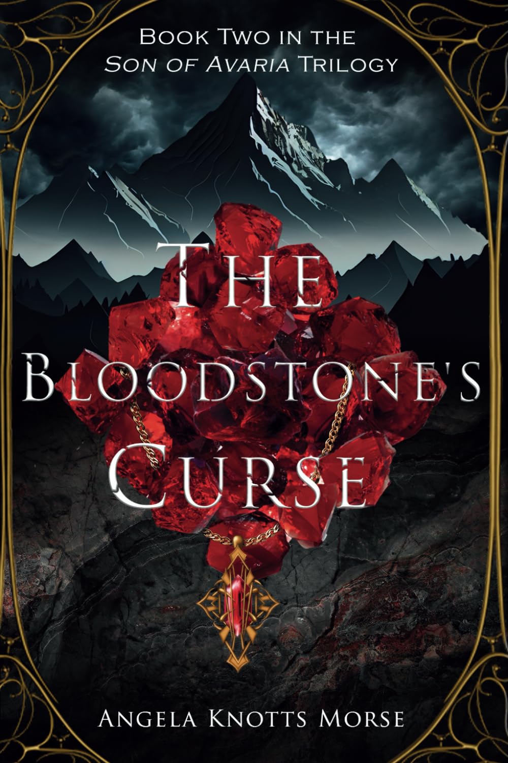 The Bloodstone's Curse: 2 (Son of Avaria Trilogy)