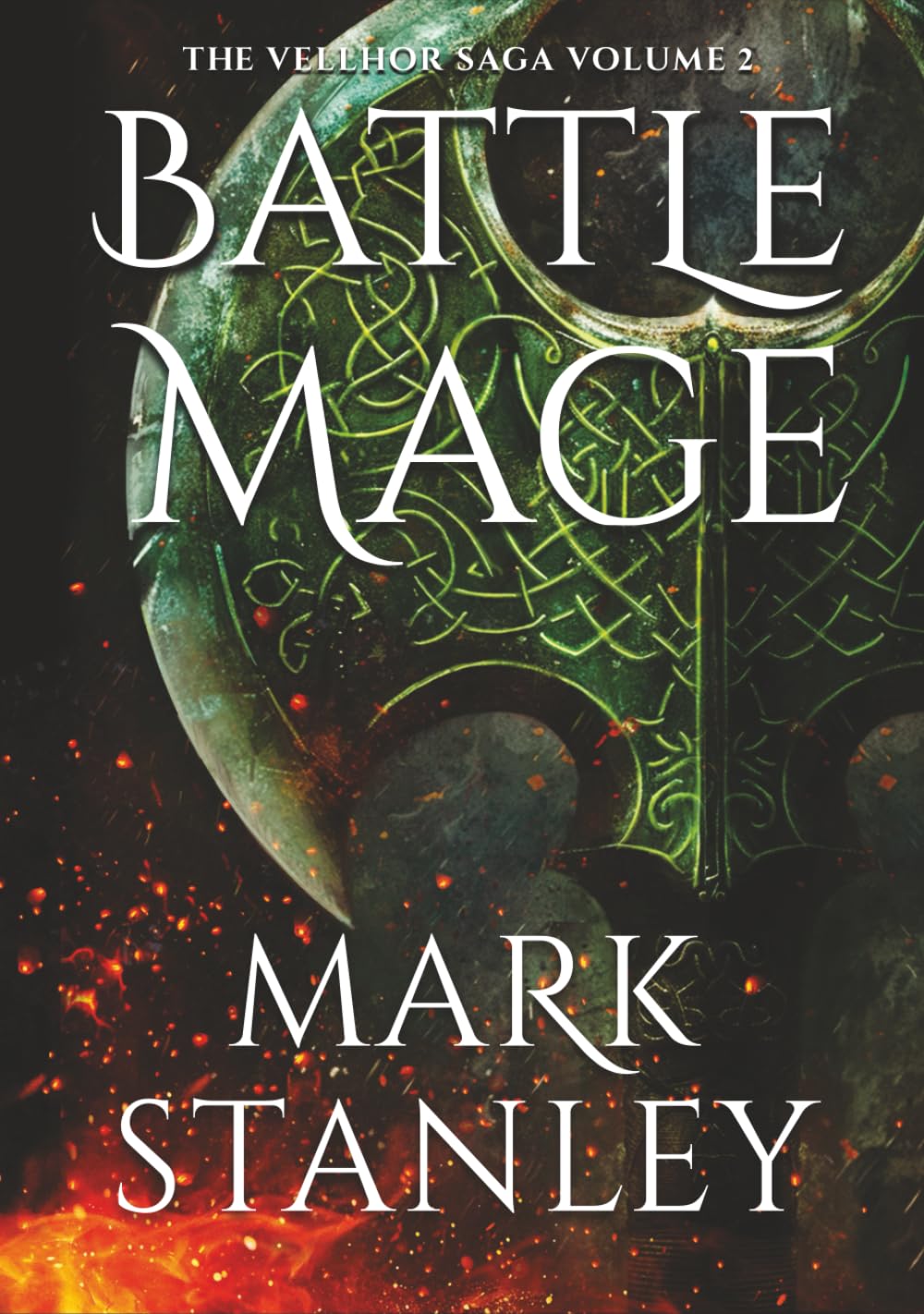 Battle Mage (Volume 2 of the Vellhor Saga): A Fantasy Realms Novel