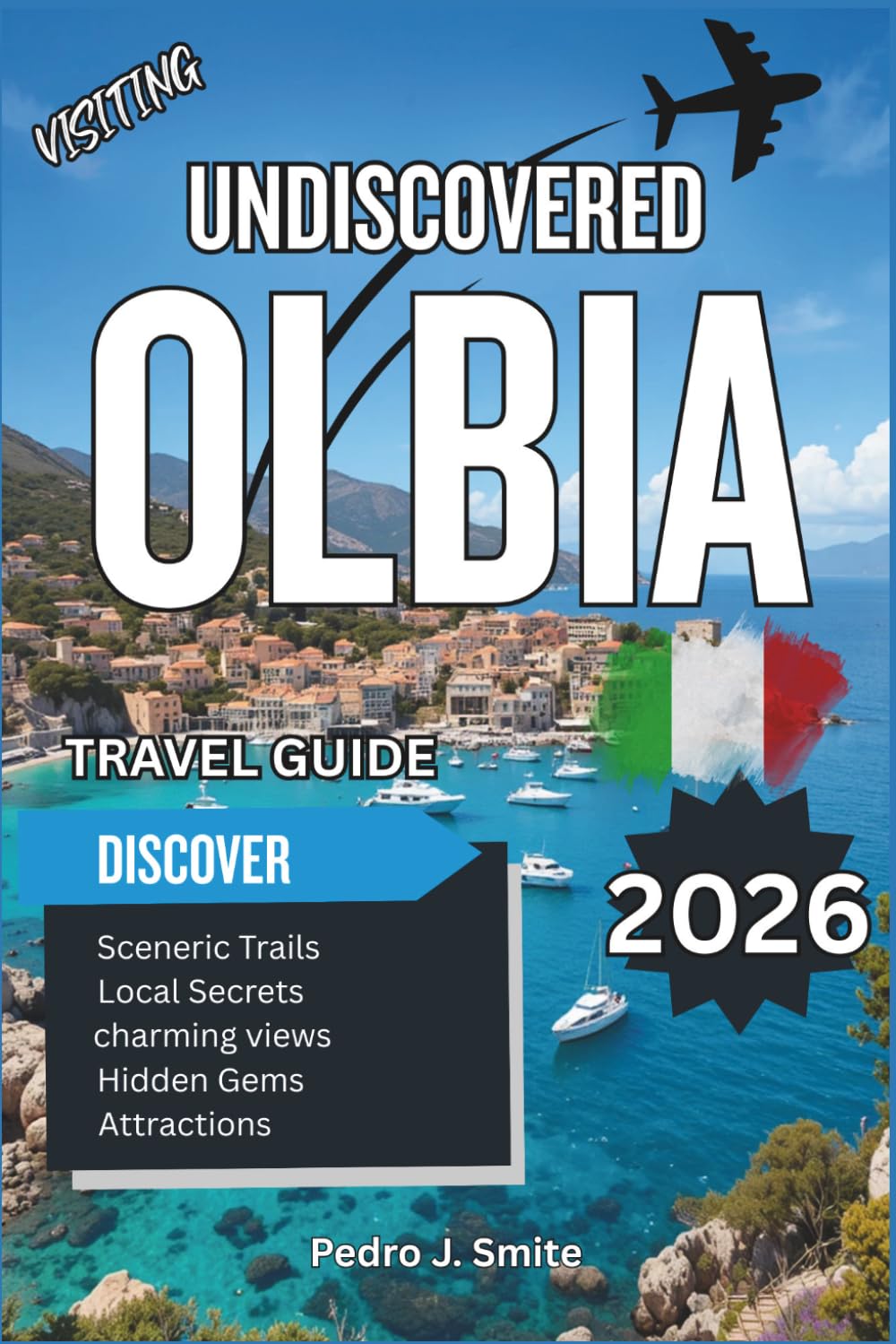 Undiscovered Olbia 2026: Beyond Costa Smeralda—Sardinia’s Real Food, Beaches, and Traditions