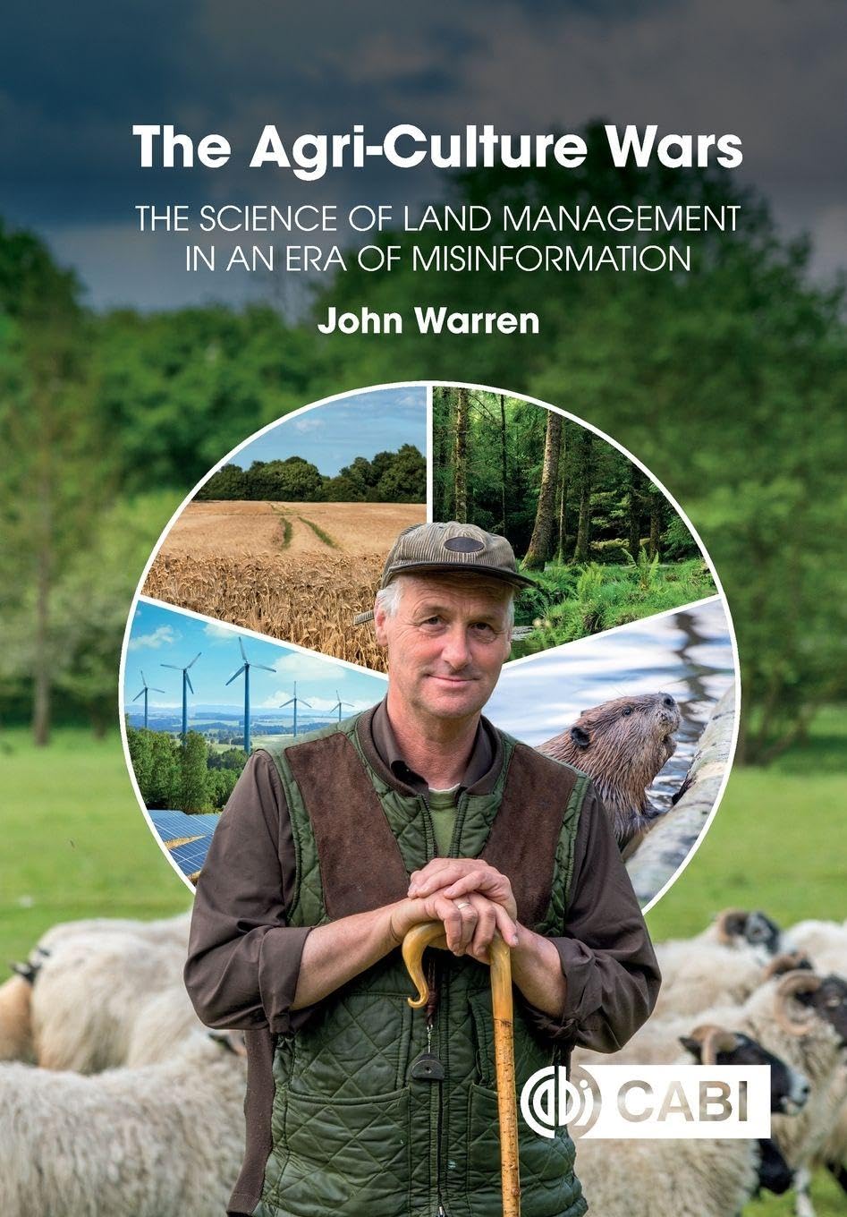 The Agri-Culture Wars by John Warren - 9781800626713