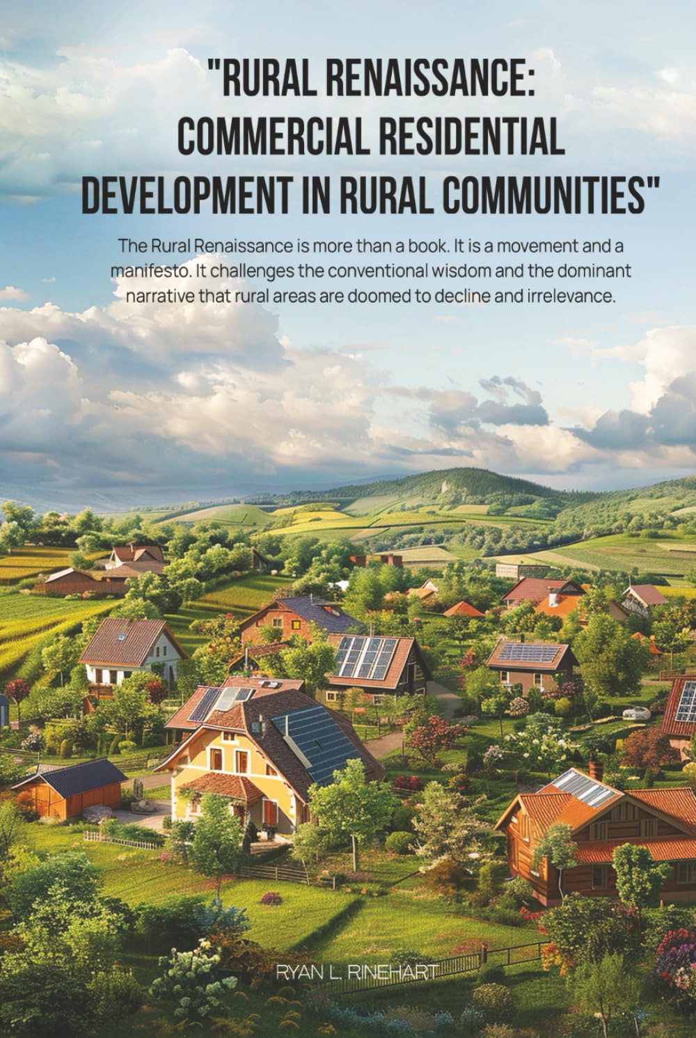 Rural Renaissance: Commercial Residential Development in Rural Communities